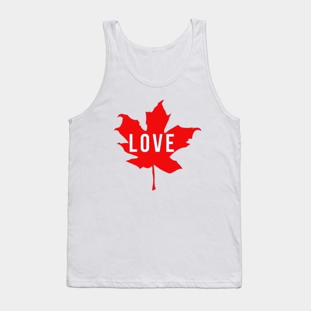 Love Maple Leaf Tank Top by teegear